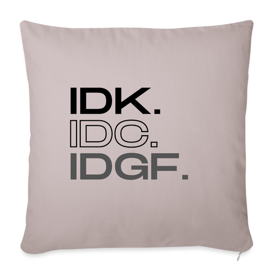 IDK.IDC.IDGF - light taupe
