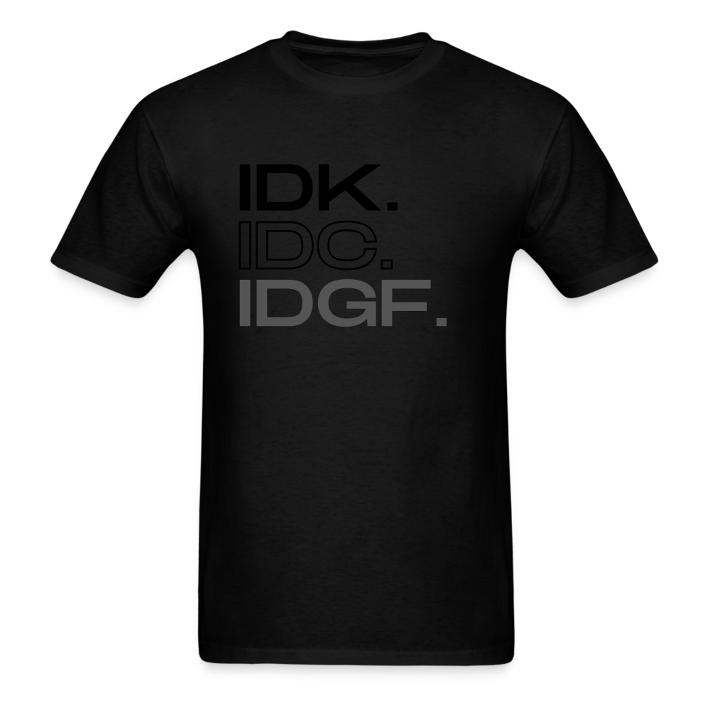 IDK - black