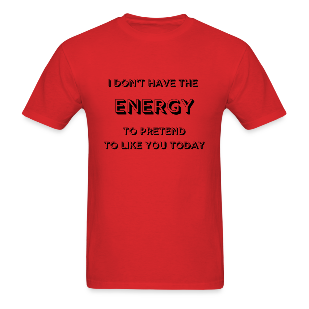 I don't have the energy - red